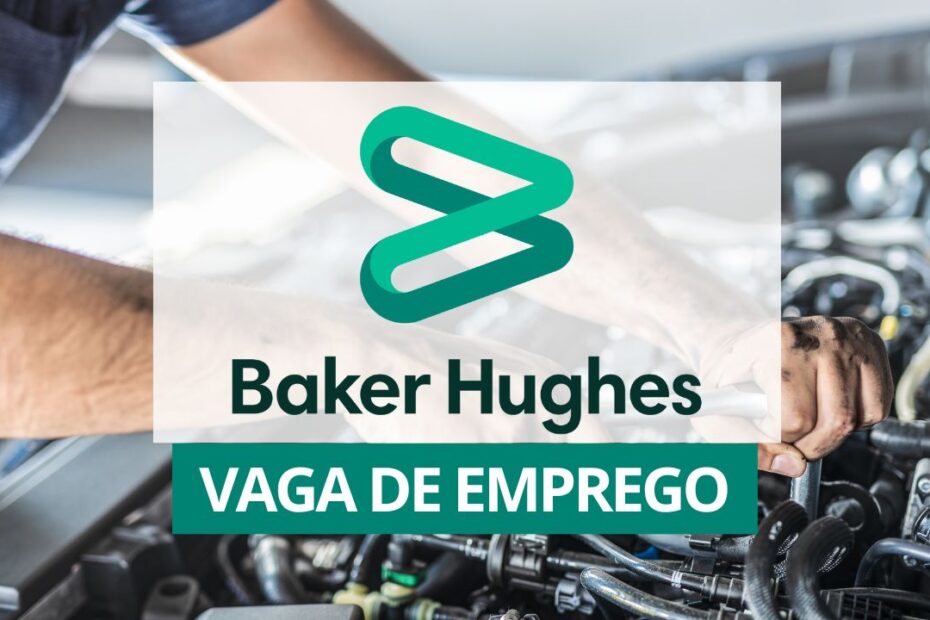 Baker Hughes tecnico mecanico jr vaga de emprego