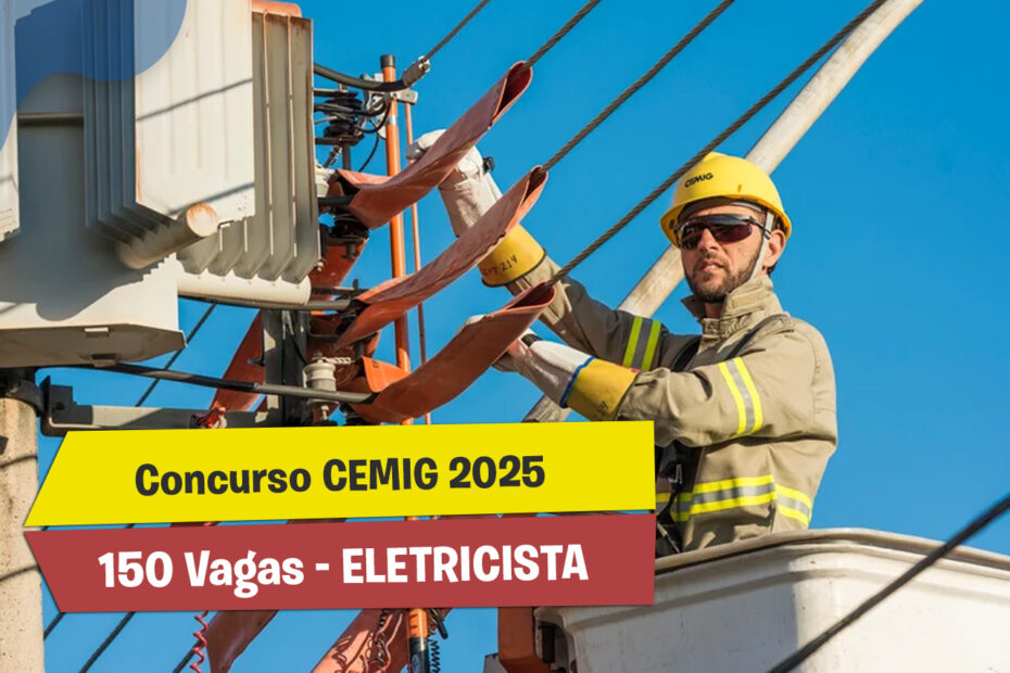 CEMIG abre 150 vagas de Eletricista com salario de R 43 mil em novo concurso publico veja como se in
