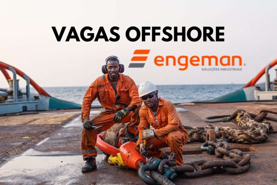 ENGEMAN vagas de emprego offshore processo seletivo macae rio de janeiro oportunidades