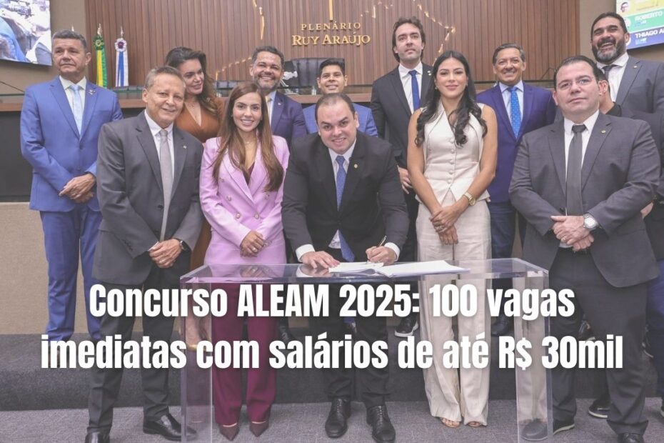 Concurso ALEAM 2025 concurso publico fgv Assembleia Legislativa do Estado do Amazonas