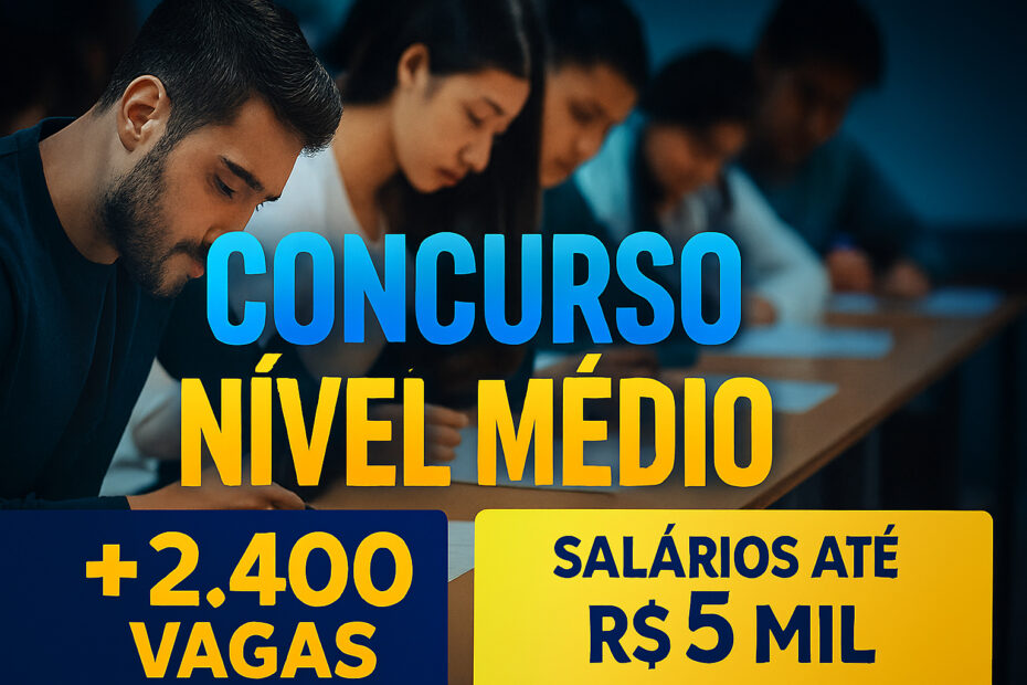 Concurso nivel medio abre mais de 2.400 vagas