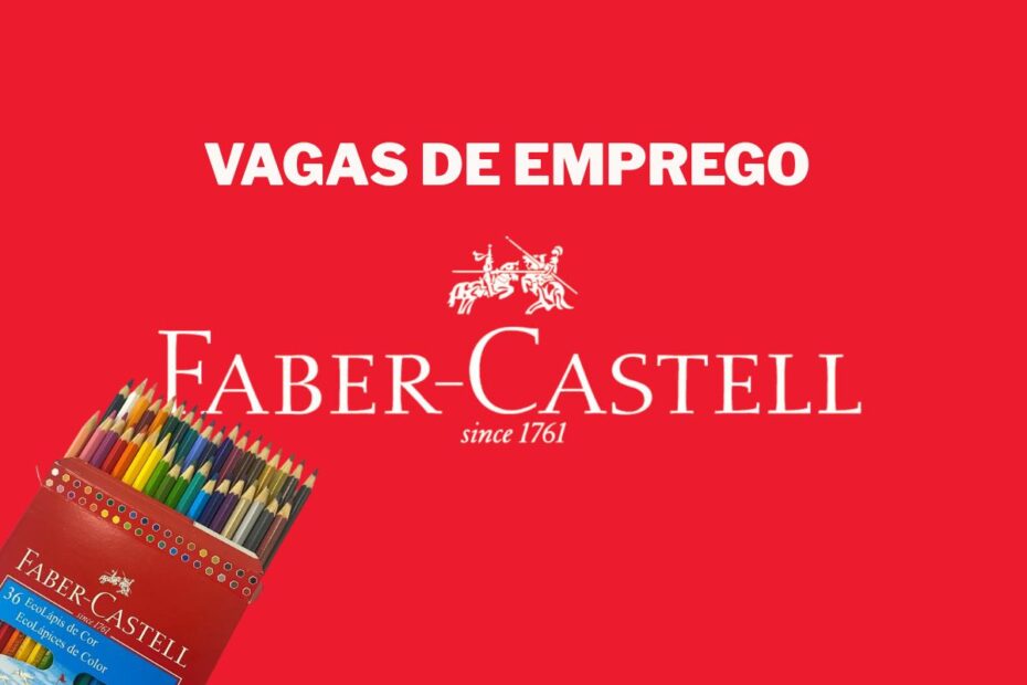 Quer trabalhar na Faber Castell Empresa lider em EcoLapis abre vagas hibridas em Sao Paulo e busca p