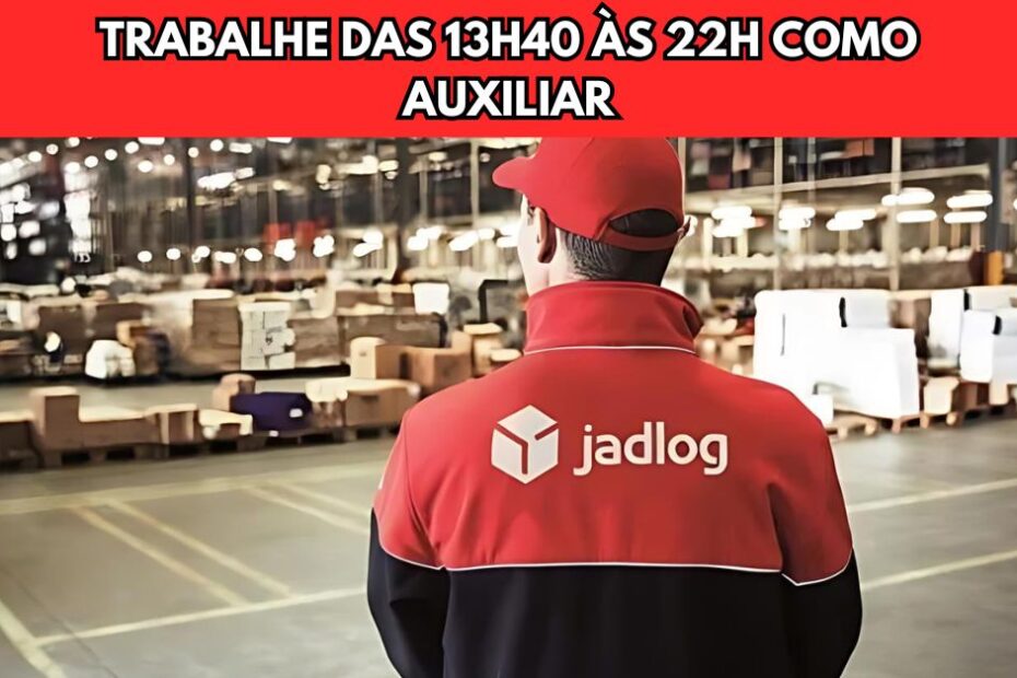 Jadlog abre 100 vagas de emprego