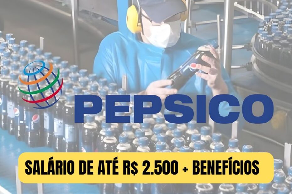 PepsiCo abre vaga de nivel medio com salario estimado em R 2.500