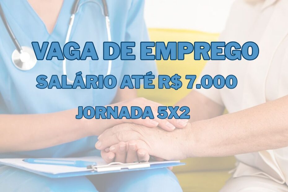 Trabalhe das 08h as 16h12 como Enfermeiroa de Oncologia e ganhe ate R 7.000 na vaga temporaria em Sa