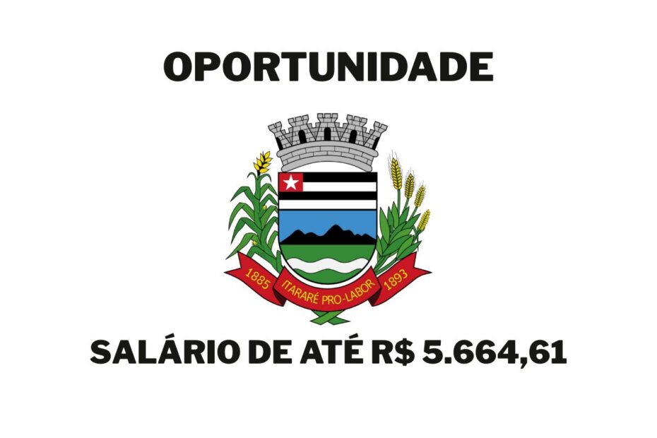 Trabalhe das 8h as 17h na Prefeitura de Itarare e ganhe salario de ate R 5.66461 em selecao para pro