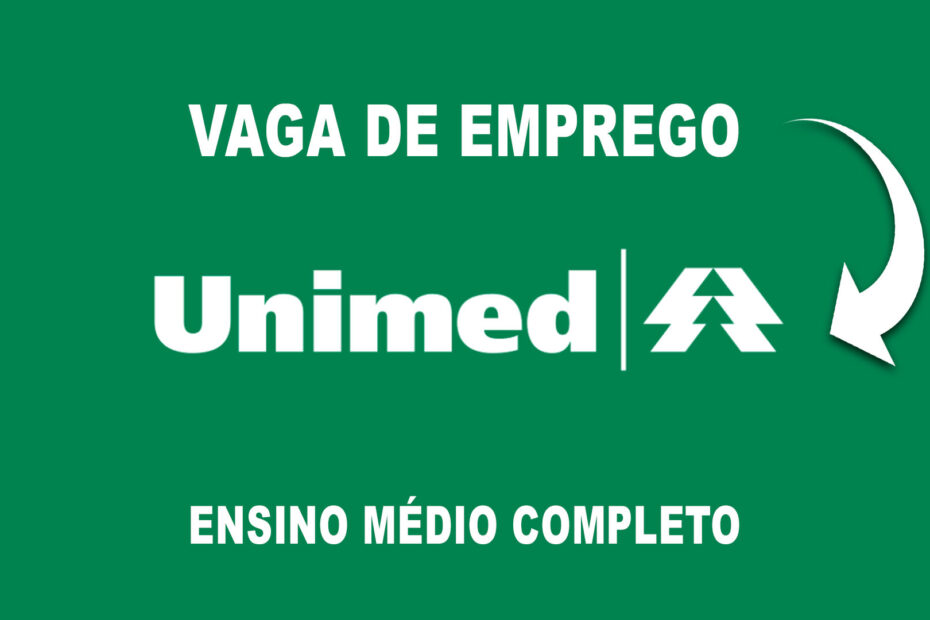 Unimed abre vaga para Recepcionista em trabalho das 12h as 18h para pessoas com Ensino Medio Complet