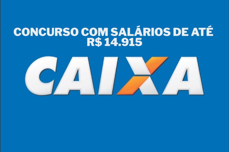 Vagas na Caixa edital sai sexta com 184 oportunidades para nivel superior e salarios de ate R 14.915