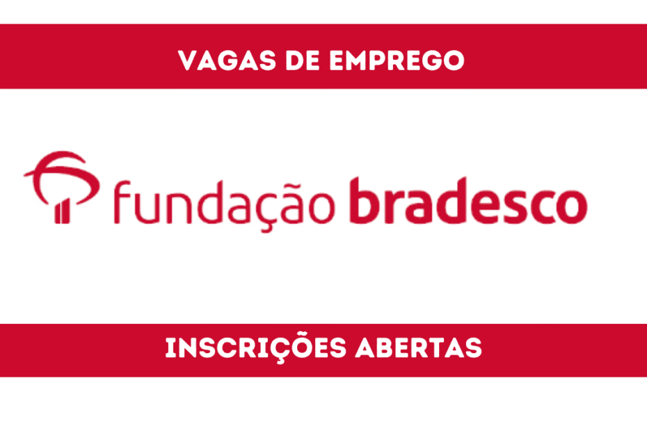 fundacao bradesco vagas de emprego processo seletivo oportunidades inspetor de alunos