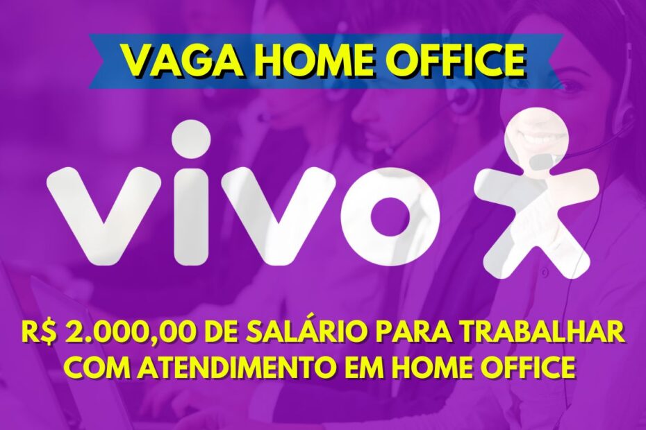 vaga home office operadora vivo