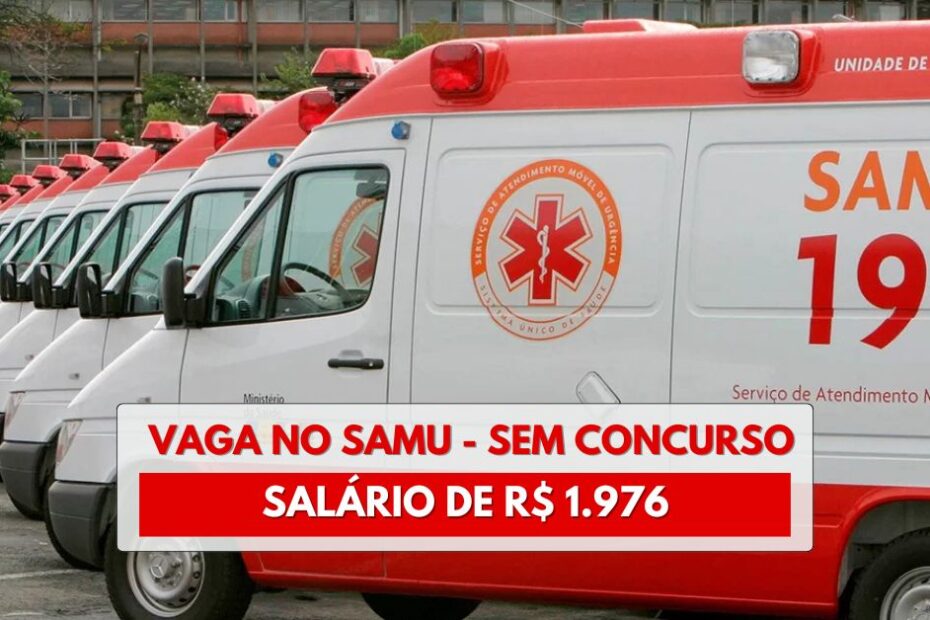 vaga no samu sem concurso